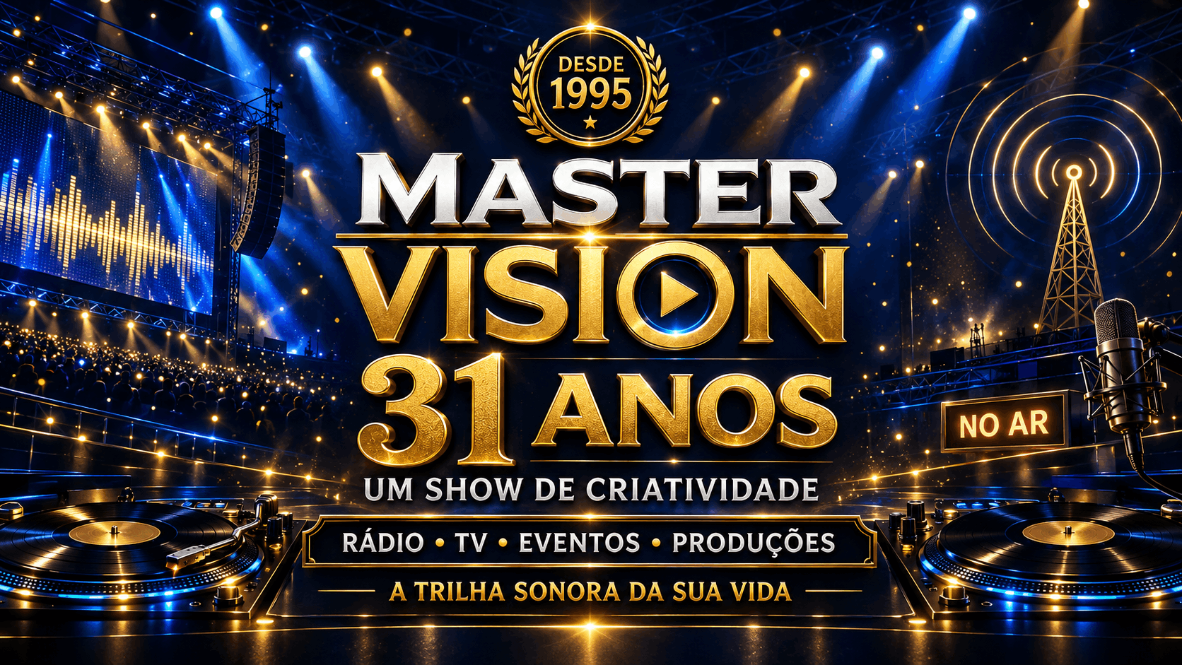 Master Vision 31 anos — desde 1995, um show de criatividade
